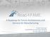 A Roadmap for Future Architectures and Services for Manufacturing. Carsten Rückriegel Road4FAME-EU-Consultation Meeting Brussels, May, 22 nd 2015