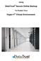 Using. DataTrust Secure Online Backup. To Protect Your. Hyper-V Virtual Environment. 1 P a g e