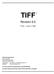 TIFF. Revision 6.0. Final June 3, 1992. Author/Editor/Arbitrator: Steve Carlsen, Principal Engineer, Aldus Corporation
