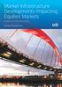 Market Infrastructure Developments Impacting Equities Markets. Insights for institutional clients