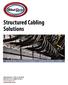 Structured Cabling Network Services & Equipment Inside/Outside Plant Design Trenching