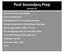 Post Secondary Prep. Session #1. Articles for interesting reading! Transcript Verification. Considerations for Post-Secondary planning