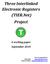 Three Interlinked Electronic Registers (TIER.Net) Project A working paper September 2010