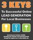 3 KEYS To Successful Online LEAD GENERATION For Local Businesses