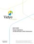WHITE PAPER Personal Telepresence: The Next Generation of Video Communication. www.vidyo.com 1.866.99.VIDYO