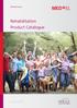 Rehabilitation. Rehabilitation Product Catalogue