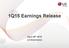 1Q15 Earnings Release. April 29 th 2015 LG Electronics