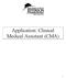 Application: Clinical Medical Assistant (CMA)