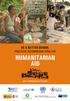 Pan American Health Organization (PAHO), 2009 Be a better donor: Practical Recommendations for humanitarian aid. Panamá, PAHO, 2009.