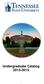 Tennessee State University Undergraduate Catalog 2013-2015