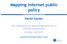 Mapping internet public policy