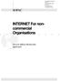 INTERNET For noncommercial. Organisations