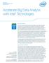 Accelerate Big Data Analysis with Intel Technologies