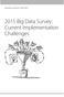 KNOWLEDGENT REPORT. 2015 Big Data Survey: Current Implementation Challenges