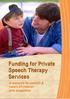 Funding for Private Speech Therapy Services A resource for parents & carers of children with disabilities