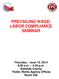 PREVAILING WAGE/ LABOR COMPLIANCE SEMINAR