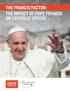 THE FRANCIS FACTOR: THE IMPACT OF POPE FRANCIS ON CATHOLIC VOTERS
