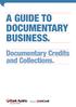 A GuiDe to DoCumentArY Business. Documentary Credits and Collections.
