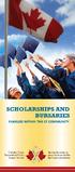 SCHOLARSHIPS AND BURSARIES AVAILABLE TO THE CF COMMUNITY