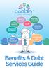 HOUSING BENEFIT MONEY ADVICE TAX ESA CREDITS PENSION CREDIT JOBSEEKER S ALLOWANCE BEDROOM RENT/ FACTORING ARREARS TAX. Benefits & Debt Services Guide