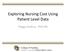 Exploring Nursing Cost Using Patient Level Data. Peggy Jenkins, PhD RN