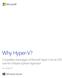 Why Hyper-V? Competitive Advantages of Microsoft Hyper-V Server 2012 over the VMware vsphere Hypervisor