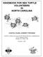 HANDBOOK FOR SEA TURTLE VOLUNTEERS IN NORTH CAROLINA