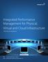 Integrated Performance Management for Physical, Virtual and Cloud Infrastructure