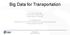 Big Data for Transportation