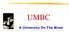 UMBC. A University On The Move