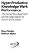 Hyper-Productive. Knowledge Work. Performance. The TameFlow Approach. and Its Application to. Serum and Kanban. Steve Tendon.