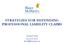 STRATEGIES FOR DEFENDING PROFESSIONAL LIABILITY CLAIMS. Andrew Heal 416.593.3934 aheal@blaney.com