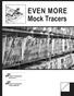EVEN MORE Mock Tracers