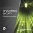 HP ENTERPRISE SECURITY. Protecting the Instant-On Enterprise