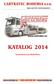 CARTRATEC BOHEMIA s.r.o. Spare parts for Autotransporters KATALOG 2014. Kassbohrer-Lohr-Rolfo-Rimo