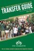 TRANSFER GUIDE 2014-2015 3,800+ STUDENTS TRANSFERRED TO UNC CHARLOTTE IN 2014 THE #1 SCHOOL IN NORTH CAROLINA FOR TRANSFER STUDENTS
