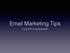 Email Marketing Tips. From M R K Development