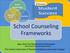 School Counseling Frameworks