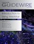 GUIDEWIRE. Introduction to Using WebMail. macrobatix. Learn how to: august 2008