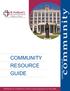m m u n i t y COMMUNITY RESOURCE GUIDE St Anthony's Memorial Hospital Effingham, Illinois An Affiliate of Hospital Sisters Health System