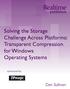 Solving the Storage Challenge Across Platforms: Transparent Compression for Windows Operating Systems