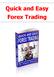 Quick and Easy Forex Trading