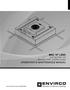 Envirco Technical Support: 800-884-0002. MAC 10 LEDC 4x4 Fan Filter Unit Standard, RSR, & RSRE Models OPERATION & MAINTENANCE MANUAL