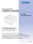 USER S GUIDE. HL-5240 HL-5250DN series. Brother Laser Printer. For visually-impaired users