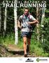 Trail Running. A Partnership Project of: