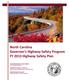 North Carolina Governor s Highway Safety Program FY 2013 Highway Safety Plan GOVERNOR BEVERLY EAVES PERDUE STATE OF NORTH CAROLINA