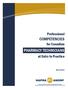 Professional COMPETENCIES. for Canadian PHARMACY TECHNICIANS. at Entry to Practice