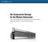 No-Compromise Storage for the Modern Datacenter How Nimble Storage Delivers Performance and Capacity Efficiency, Better Data Protection, and