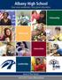 Albany High School Four new academies. One great education.