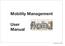 Mobility Management User Manual